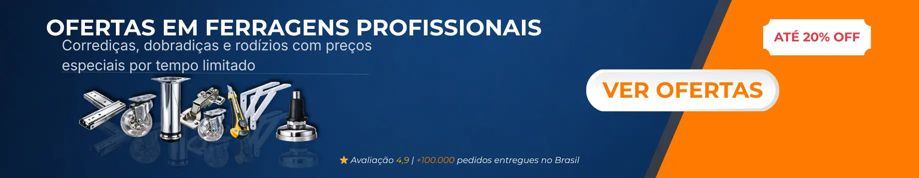 Banner com ofertas em ferragens profissionais como corrediças, dobradiças e rodízios com até 20% de desconto
